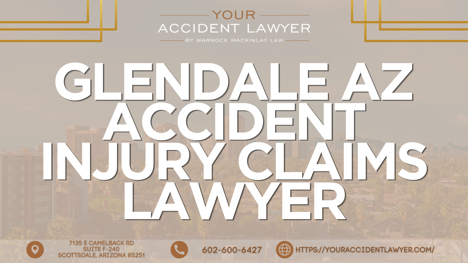 Warnock Mackinlay Law expands focus on Glendale car accident claims
